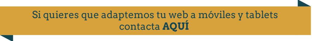 Adaptar web a móviles y tablets responsive Adaptar web a móviles y tablets responsive